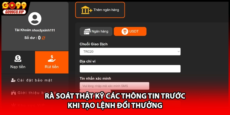 Rà soát thật kỹ các thông tin trước khi tạo lệnh đổi thưởng